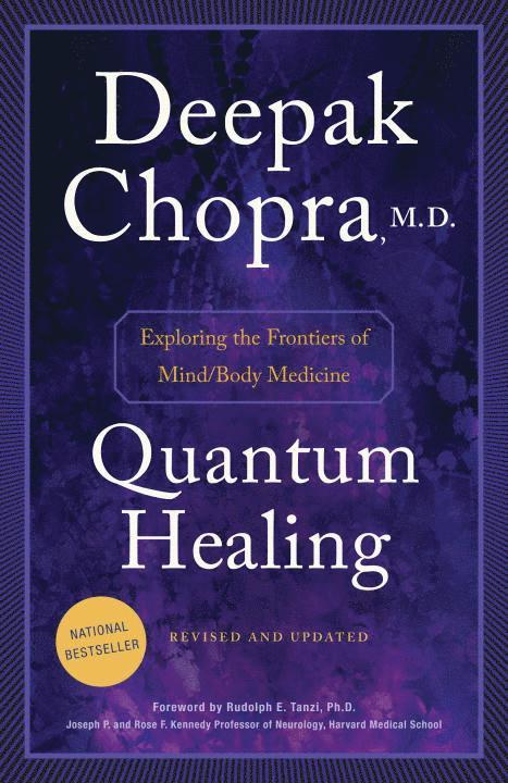 Quantum Healing (Revised and Updated) 1