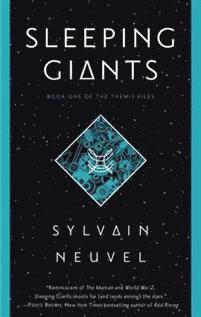 Sylvain Neuvel - Sleeping Giants, Häftad