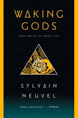 Sylvain Neuvel - Waking Gods, Häftad