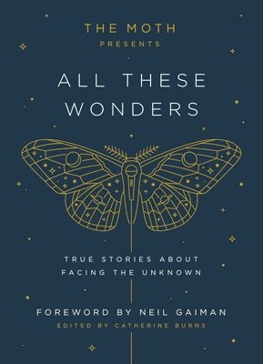 Moth Presents: All These Wonders 1