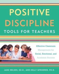 bokomslag Positive Discipline Tools for Teachers