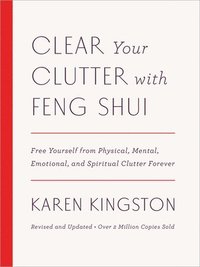 bokomslag Clear Your Clutter with Feng Shui (Revised and Updated)