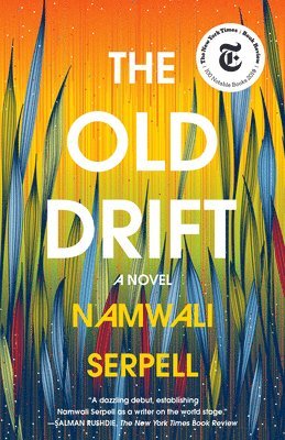 Namwali Serpell - The Old Drift, Häftad