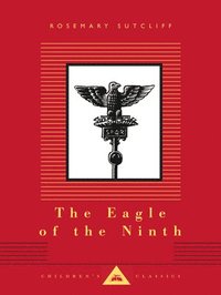 bokomslag The Eagle of the Ninth: Illustrated by C. Walter Hodges