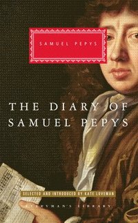 bokomslag The Diary of Samuel Pepys: Selected and Introduced by Kate Loveman