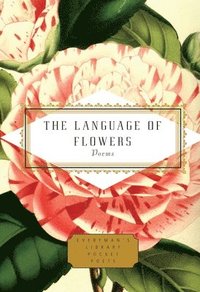 bokomslag The Language of Flowers: Poems