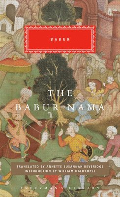 bokomslag The Babur Nama: Introduction by William Dalrymple