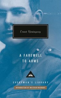 bokomslag A Farewell to Arms: Introduction by Malcolm Bradbury
