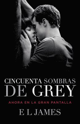 bokomslag Cincuenta Sombras de Grey (Movie Tie-In Edition) / Fifty Shades of Grey (Mti)