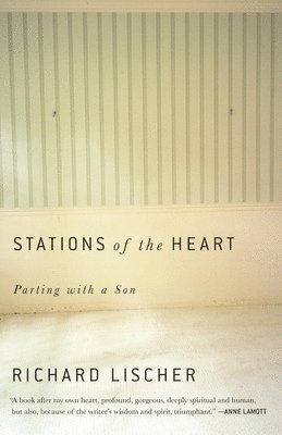 bokomslag Stations of the Heart: Parting with a Son