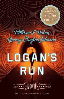 William F. Nolan, George Clayton Johnson - Logan's Run, Häftad