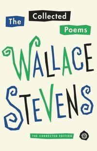 bokomslag The Collected Poems of Wallace Stevens