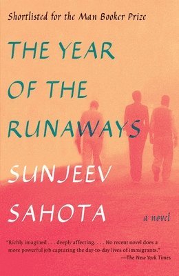 Sunjeev Sahota - The Year of the Runaways, Häftad