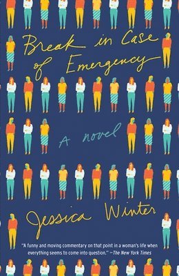 Jessica Winter - Break in Case of Emergency, Häftad