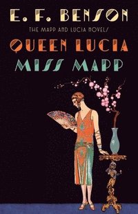 bokomslag Queen Lucia & Miss Mapp