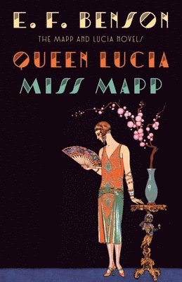 bokomslag Queen Lucia & Miss Mapp