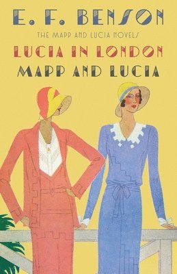 bokomslag Lucia In London & Mapp And Lucia