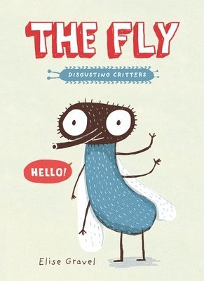 bokomslag The Fly: The Disgusting Critters Series