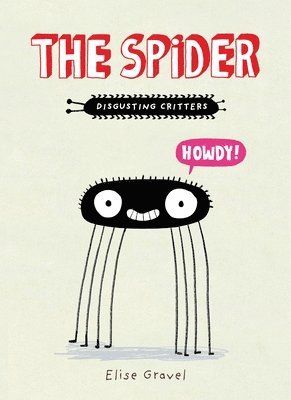 Elise Gravel - The Spider, Häftad