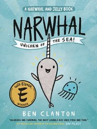 bokomslag Narwhal: Unicorn of the Sea (a Narwhal and Jelly Book #1)