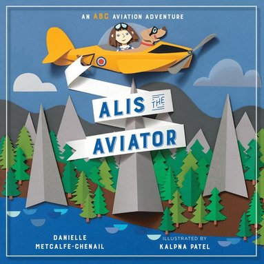 bokomslag Alis the Aviator