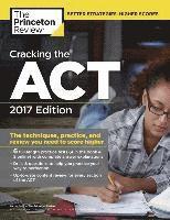 Cracking the Act with 6 Practice Tests, 2017 Edition