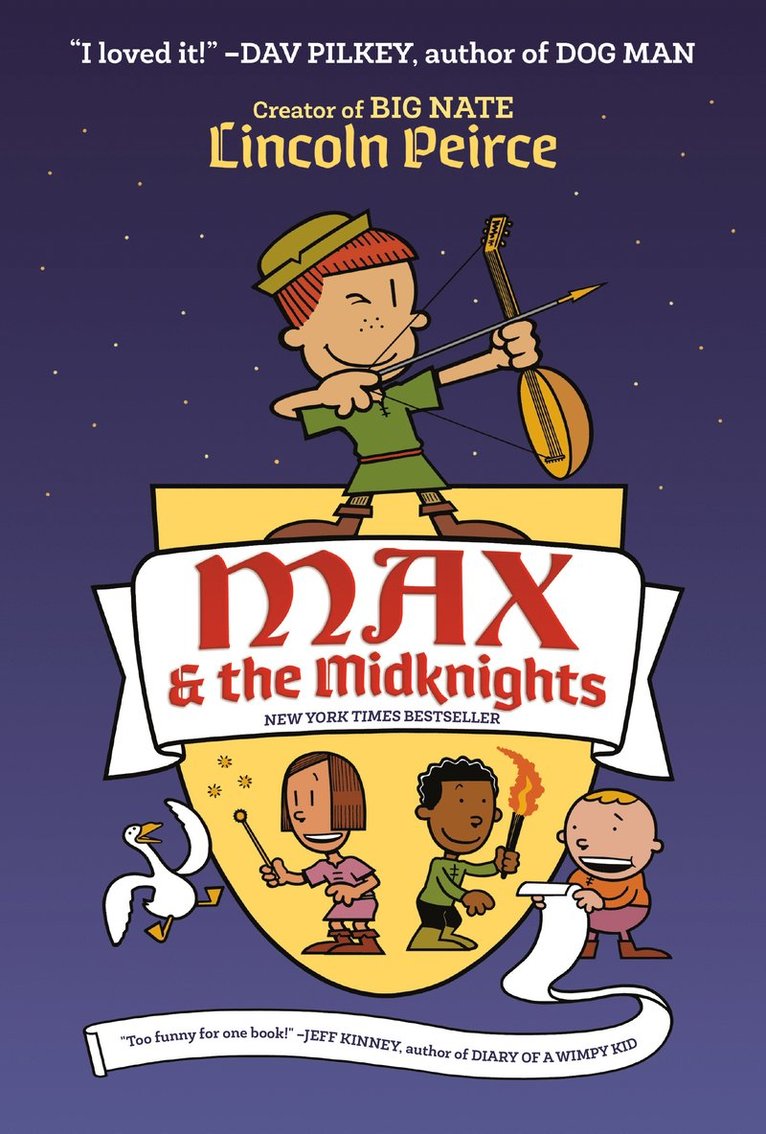 Lincoln Peirce - Max And The Midknights, Inbunden