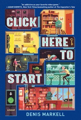 Click Here to Start (A Novel) 1