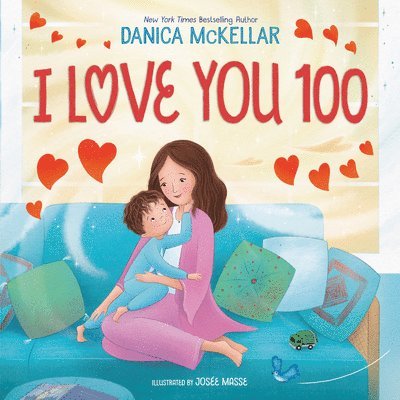 I Love You 100: A Counting Book Full of Love 1