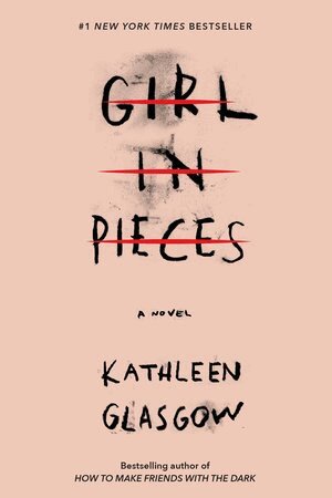 Kathleen Glasgow - Girl in Pieces, Häftad