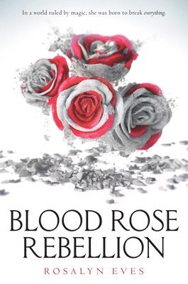 Blood Rose Rebellion 1