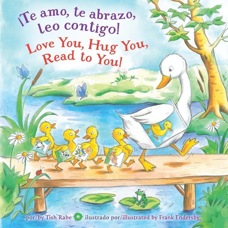 ¡Te amo, te abrazo, leo contigo!/Love you, Hug You, Read to You!