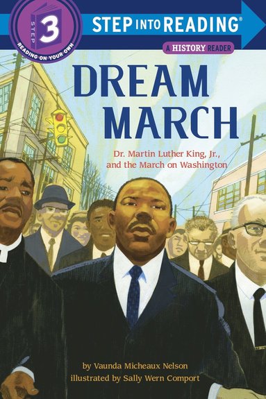 bokomslag Dream March: Dr. Martin Luther King, Jr., and the March on Washington