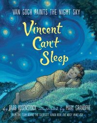 bokomslag Vincent Can't Sleep: Van Gogh Paints the Night Sky