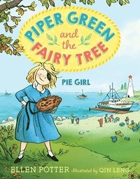 bokomslag Piper Green and the Fairy Tree: Pie Girl
