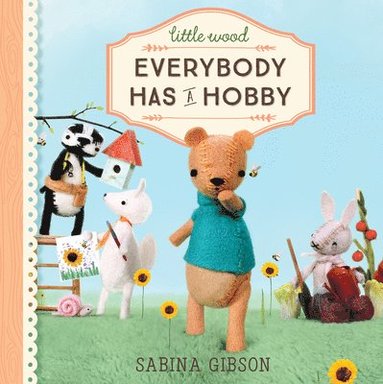 bokomslag Little Wood: Everybody Has a Hobby