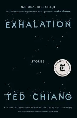 Ted Chiang - Exhalation: Stories, Inbunden