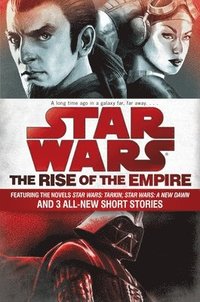 bokomslag Star Wars: The Rise of the Empire