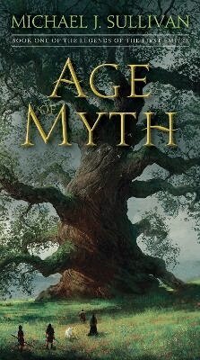 Michael J. Sullivan - Age of Myth, Häftad