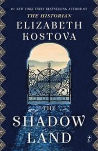Elizabeth Kostova - The Shadow Land, Häftad