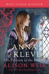 bokomslag Anna of Kleve, the Princess in the Portrait