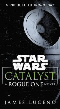 bokomslag Catalyst (Star Wars)