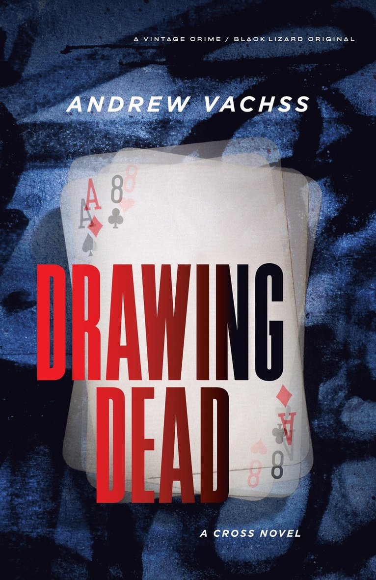 Andrew Vachss - Drawing Dead, Häftad