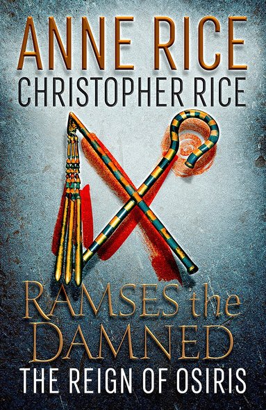 Anne Rice, Christopher Rice - Ramses the Damned, Häftad
