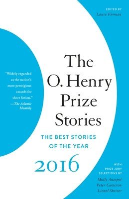 bokomslag The O. Henry Prize Stories 2016