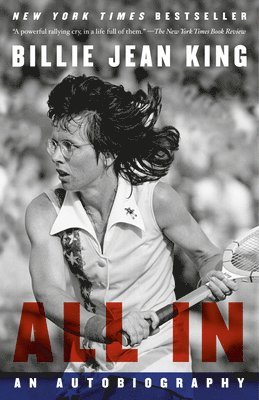 Billie Jean King, Johnette Howard - All In, Häftad