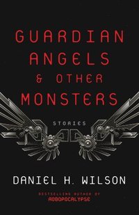 bokomslag Guardian Angels and Other Monsters