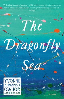 Yvonne Adhiambo Owuor - The Dragonfly Sea, Häftad