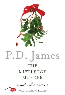 bokomslag The Mistletoe Murder: And Other Stories