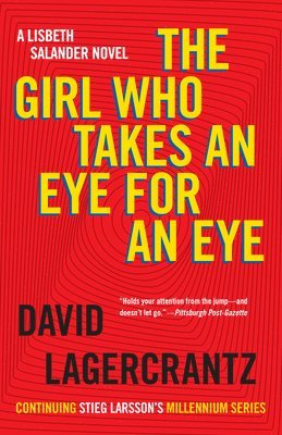 bokomslag The Girl Who Takes an Eye for an Eye: A Lisbeth Salander Novel